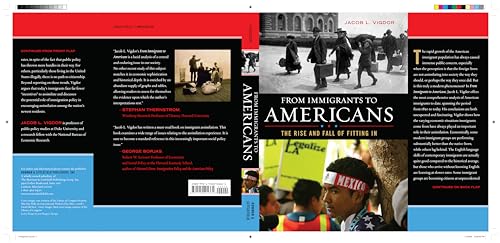 9781442201361: From Immigrants to Americans: The Rise and Fall of Fitting In