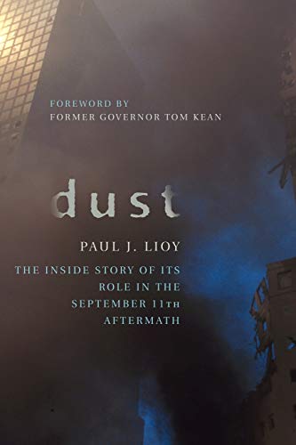 9781442201491: Dust: The Inside Story of Its Role in the September 11th Aftermath
