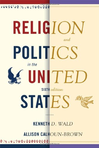 Beispielbild fr Religion and Politics in the United States zum Verkauf von Michael Lyons