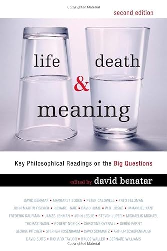 9781442201699: Life, Death, and Meaning: Key Philosophical Readings on the Big Questions