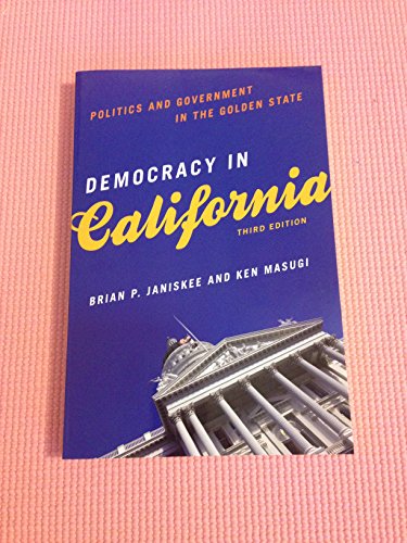 9781442203389: Democracy in California: Politics and Government in the Golden State