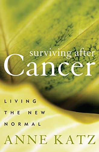 Beispielbild fr Surviving after Cancer : Living the New Normal zum Verkauf von Better World Books: West