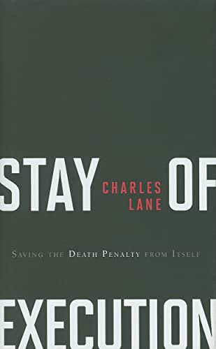 Beispielbild fr Stay of Execution: Saving the Death Penalty from Itself zum Verkauf von ThriftBooks-Atlanta