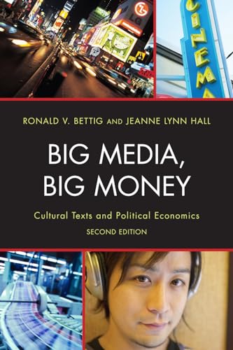 Beispielbild fr Big Media, Big Money : Cultural Texts and Political Economics zum Verkauf von Better World Books: West