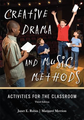 Imagen de archivo de Creative Drama and Music Methods: Activities for the Classroom a la venta por Michael Lyons