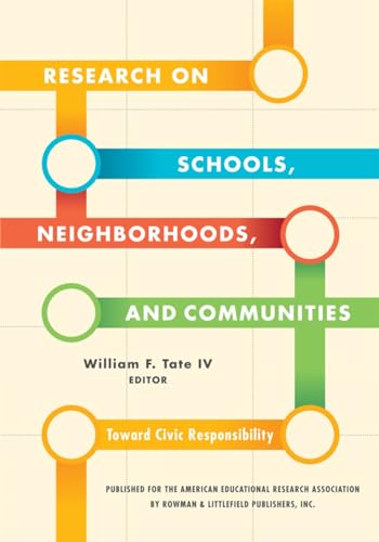 Stock image for Research on Schools, Neighborhoods and Communities: Toward Civic Responsibility for sale by AwesomeBooks