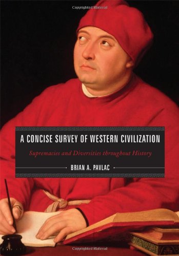 Stock image for A Concise Survey of Western Civilization: Supremacies and Diversities throughout History for sale by SecondSale