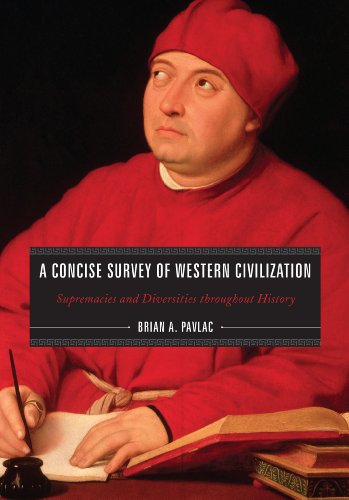 Stock image for A Concise Survey of Western Civilization: Supremacies and Diversities throughout History for sale by SecondSale