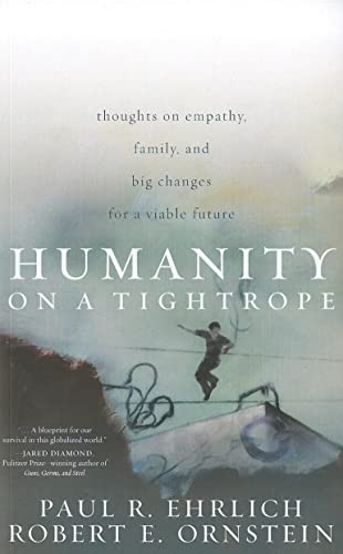 Stock image for Humanity on a Tightrope : Thoughts on Empathy, Family, and Big Changes for a Viable Future for sale by Better World Books: West