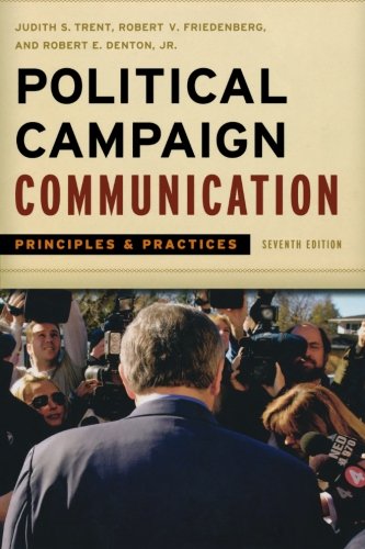 Imagen de archivo de Political Campaign Communication: Principles and Practices (Communication, Media, and Politics) a la venta por BookHolders