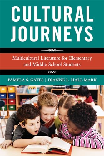 Beispielbild fr Cultural Journeys : Multicultural Literature for Elementary and Middle School Students zum Verkauf von Better World Books