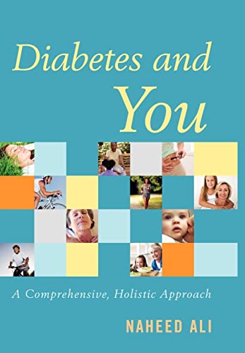 Stock image for Diabetes and You : A Comprehensive, Holistic Approach for sale by Better World Books