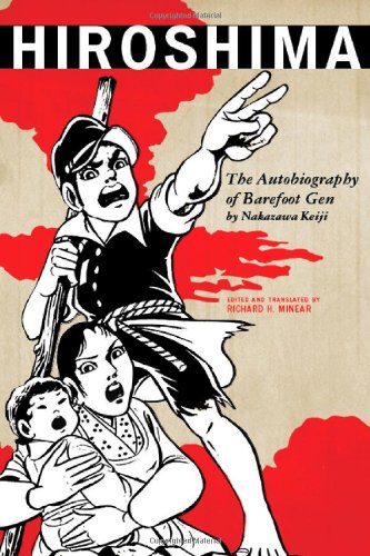 Beispielbild fr Hiroshima: The Autobiography of Barefoot Gen (Asian Voices) zum Verkauf von Goodwill of Colorado