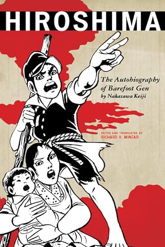 Stock image for Hiroshima : The Autobiography of Barefoot Gen for sale by Better World Books