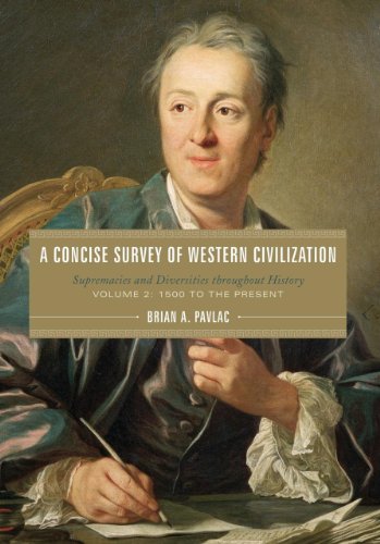 Stock image for A Concise Survey of Western Civilization Vol. 2 : Supremacies and Diversities Throughout History, 1500 to the Present for sale by Better World Books