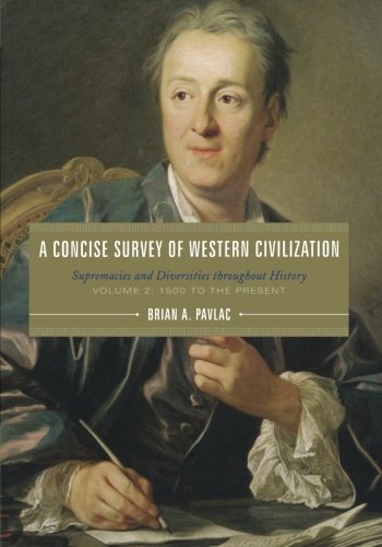 Stock image for A Concise Survey of Western Civilization, Volume 2: 1500 to the Present: Supremacies and Diversities Throughout History for sale by ThriftBooks-Atlanta