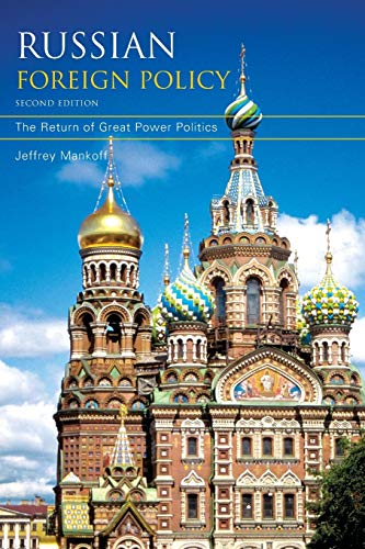 9781442208254: Russian Foreign Policy: The Return of Great Power Politics