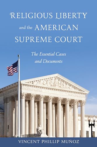 Stock image for Religious Liberty and the American Supreme Court : The Essential Cases and Documents for sale by Better World Books