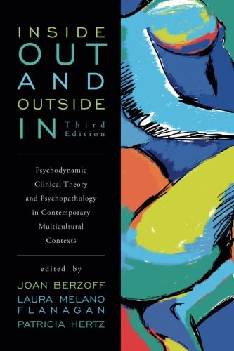 9781442208513: Inside Out and Outside In: Psychodynamic Clinical Theory and Psychopathology in Contemporary Multicultural Contexts