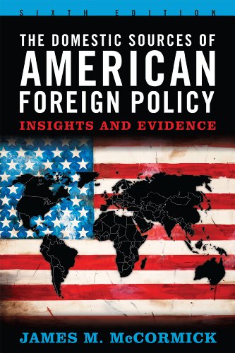 Beispielbild fr The Domestic Sources of American Foreign Policy : Insights and Evidence zum Verkauf von Better World Books