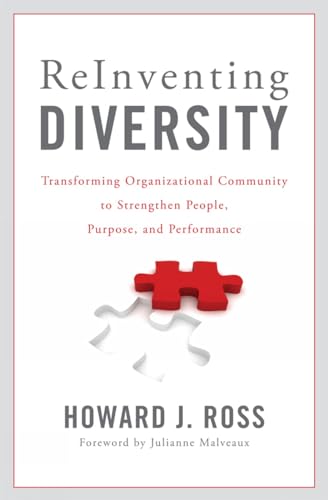 9781442210431: Reinventing Diversity: Transforming Organizational Community to Strengthen People, Purpose, and Performance