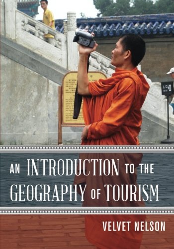 Beispielbild fr An Introduction to the Geography of Tourism zum Verkauf von Better World Books