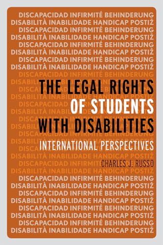 Stock image for THE LEGAL RIGHTS OF STUDENTS WITH DISABILITIES : INTERNATIONAL PERSPECTIVES for sale by Basi6 International