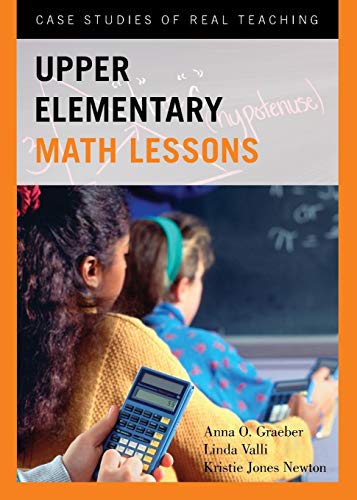 Imagen de archivo de Upper Elementary Math Lessons: Case Studies of Real Teaching a la venta por Wonder Book