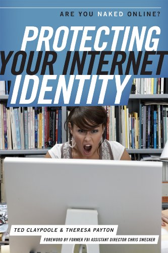 9781442212190: Protecting Your Internet Identity: Are You Naked Online?