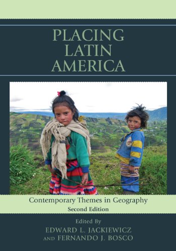 9781442212428: Placing Latin America: Contemporary Themes in Geography
