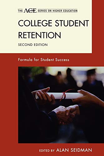 Imagen de archivo de College Student Retention: Formula for Student Success (The ACE Series on Higher Education) a la venta por SGS Trading Inc