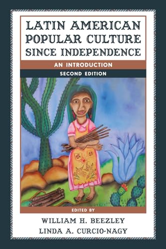Beispielbild fr Latin American Popular Culture since Independence: An Introduction zum Verkauf von ThriftBooks-Atlanta