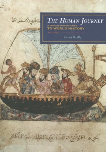 Imagen de archivo de The Human Journey: A Concise Introduction to World History, Vol. 1 - Prehistory to 1450 a la venta por SecondSale