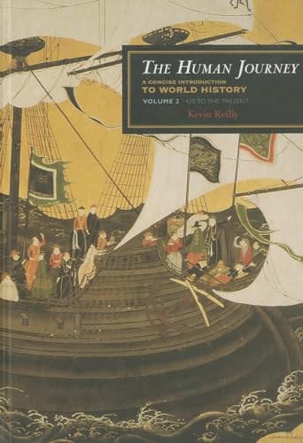 9781442213876: The Human Journey: A Concise Introduction to World History, Vol. 2 - 1450 to the Present