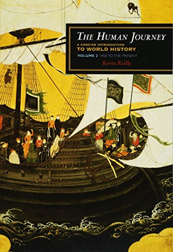 Beispielbild fr The Human Journey: A Concise Introduction to World History, Vol. 2 - 1450 to the Present zum Verkauf von HPB-Red