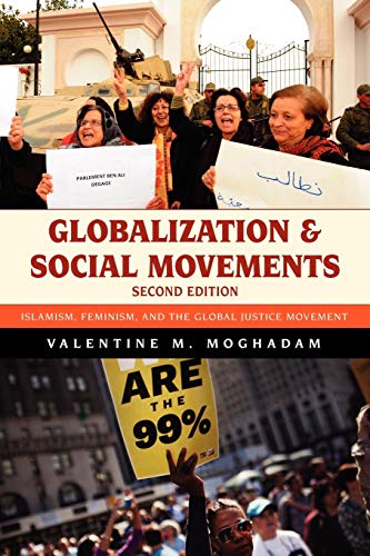 Beispielbild fr Globalization and Social Movements: Islamism, Feminism, And The Global Justice Movement zum Verkauf von BooksRun