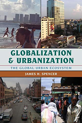 Stock image for Globalization and Urbanization: The Global Urban Ecosystem for sale by Learnearly Books