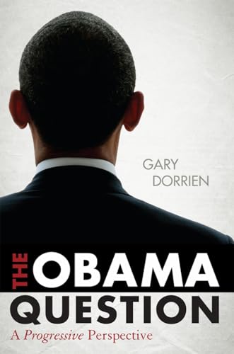 Beispielbild fr The Obama Question: A Progressive Perspective zum Verkauf von Once Upon A Time Books