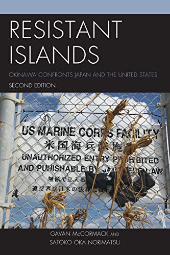 Beispielbild fr Resistant Islands: Okinawa Confronts Japan and the United States zum Verkauf von ThriftBooks-Atlanta