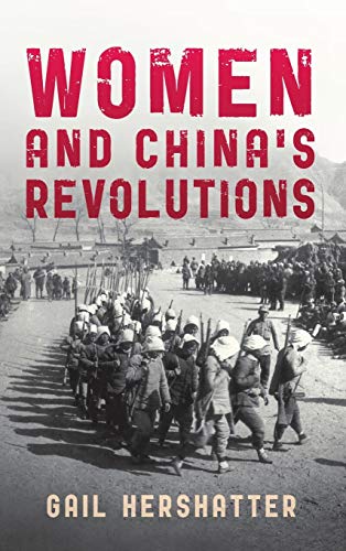 Imagen de archivo de Women and China's Revolutions (Critical Issues in World and International History) a la venta por One Planet Books