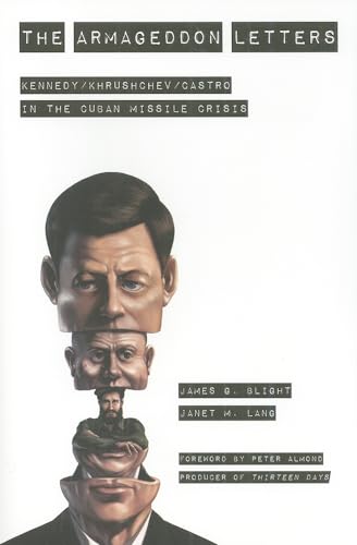 9781442216792: The Armageddon Letters: Kennedy, Khrushchev, Castro in the Cuban Missile Crisis