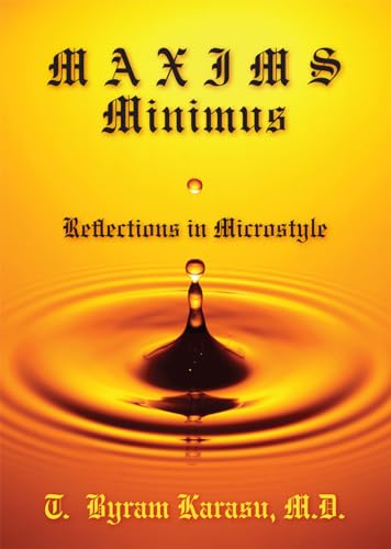 9781442216884: Maxims Minimus: Reflections in Microstyle