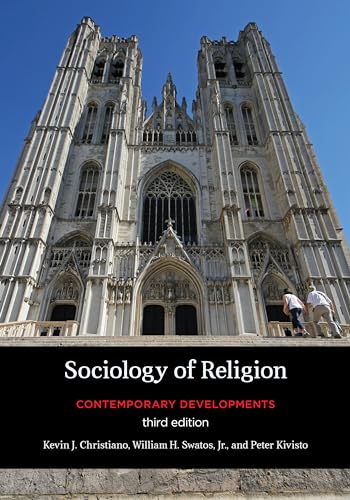 9781442216921: Sociology of Religion: Contemporary Developments: Contemporary Developments, Third Edition