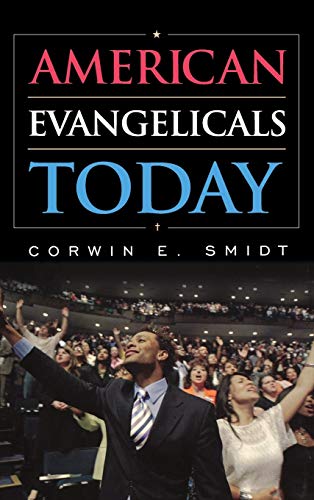 Stock image for American Evangelicals Today for sale by Better World Books