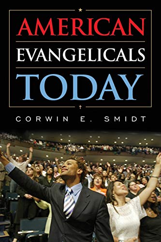 Stock image for American Evangelicals Today for sale by Michael Lyons