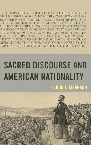 9781442217713: Sacred Discourse and American Nationality