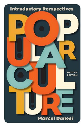 Popular Culture: Introductory Perspectives (9781442217829) by Danesi, Marcel