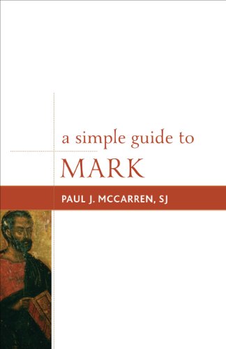 9781442218857: A Simple Guide to Mark (Volume 2) (Simple Guides to the Gospels, 2)