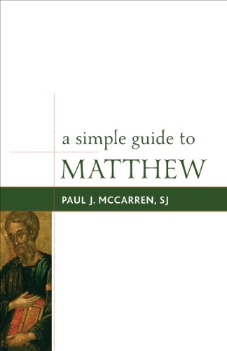 Simple Guides to the Gospels #1: A Simple Guide to Matthew