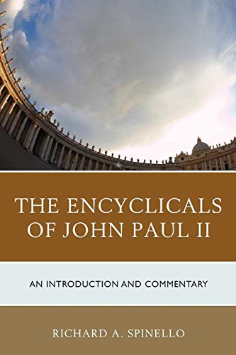 Beispielbild fr The Encyclicals of John Paul II: An Introduction and Commentary zum Verkauf von BooksRun